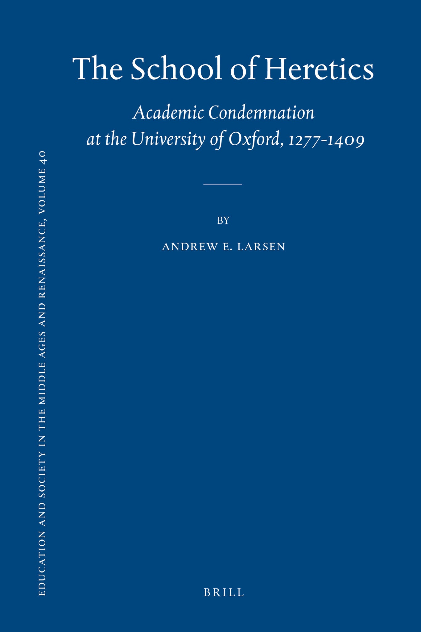 Cover image for The School of Heretics ISBN 9789004206618